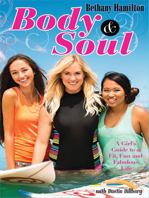 Title details for Body and Soul by Bethany Hamilton - Wait list